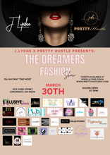 Load image into Gallery viewer, The Dreamers Fashion Show March 30th 5pm
